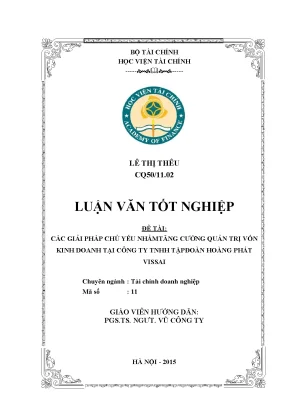 Luận văn tốt nghiệp các giải pháp chủ yếu nhằmtăng cường quản trị vốn kinh doanh tại công ty tnhh tậpđoàn hoàng phát vissai
