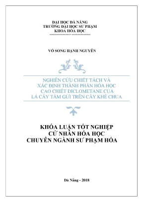 Luận văn tốt nghiệp nghiên cứu chiết tách và xác định thành phần hóa học cao chiết diclomethane của lá cây tầm gửi trên cây khế chua