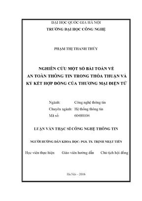 Luận văn thạc sĩ nghiên cứu một số bài toán về an toàn thông tin trong thỏa thuận và ký kết hợp đồng của thương mại điện tử luận văn ths máy tính 60 48 01