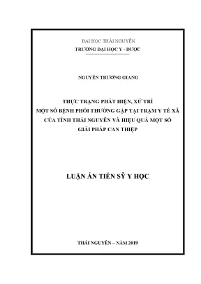Luận án tiến sĩ thực trạng phát hiện xử trí một số bệnh phổi thường gặp tại trạm y tế xã của tỉnh thái nguyên và hiệu quả một số giải pháp can thiệp