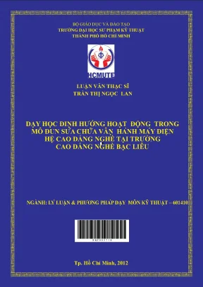 Luận văn thạc sĩ hcmute dạy học định hướng họat động trong mô đun sửa chữa vận hành máy điện hệ cao đẳng nghề tại trường cao đẳng nghề bạc liêu