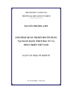 Luận văn thạc sĩ giải pháp quản trị rủi ro tín dụng tại ngân hàng thương mại cổ phần đầu tư và phát triển việt nam