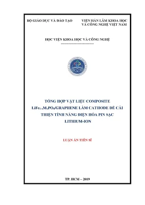 Luận án tiến sĩ tổng hợp vật liệu composite life1 xmxpo4 graphene làm cathode để cải thiện tính năng điện hoá pin lithium ion