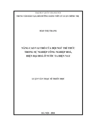 Luận văn thạc sĩ nâng cao vai trò của đội ngũ trí thức trong sự nghiệp công nghiệp hóa hiện đại hóa ở nước ta hiện nay