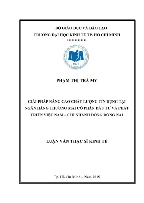 Luận văn thạc sĩ giải pháp nâng cao chất lượng tín dụng tại ngân hàng thương mại cổ phần đầu tư và phát triển việt nam chi nhánh đông đồng nai
