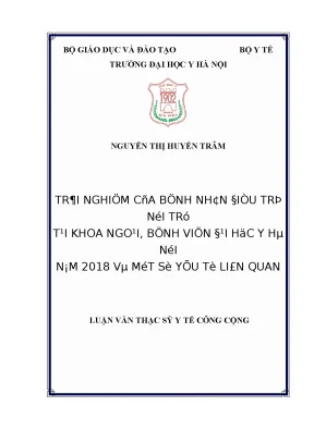Luận văn thạc sĩ trải nghiệm của bệnh nhân điều trị nội trú tại khoa ngoại bệnh viện đại học y hà nội năm 2018 và một số yếu tố liên quan
