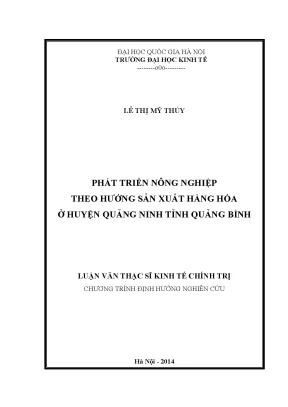 Luận văn thạc sĩ phát triển nông nghiệp theo hướng sản xuất hàng hóa ở huyện quảng ninh tỉnh quảng bình