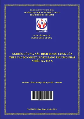 Luận văn thạc sĩ hcmute nghiên cứu và xác định đo độ cứng của thép cacbon nhiệt luyện bằng phương pháp nhiễu xạ tia x