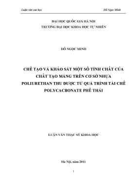 Luận văn thạc sĩ chế tạo và khảo sát một số tính chất của chất tạo màng trên cơ sở nhựa poliuretan thu được từ quá trình tái chế polycarbonate phế thải