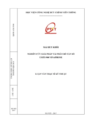 Luận văn thạc sĩ nghiên cứu giải pháp tái phân bổ tần số umts 900 vinaphone