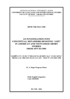 Luận văn thạc sĩ an investigation into conceptual metaphors denoting life in american and vietnamese short stories from 1975 to 1991