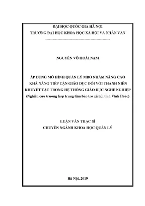 Luận văn thạc sĩ áp dụng mô hình quản lý mbo nhằm nâng cao khả năng tiếp cận giáo dục đối với thanh niên khuyết tật trong hệ thống giáo dục nghề nghiệp
