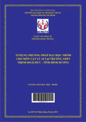 Luận văn thạc sĩ hcmute áp dụng phương pháp dạy học nhóm cho môn vật lý 10 tại trường thpt trịnh hoài đức tỉnh bình dương