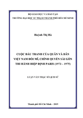 Luận văn thạc sĩ cuộc đấu tranh của quân và dân việt nam đòi mỹ chính quyên sài gòn thi hành hiệp định paris 1973 1975