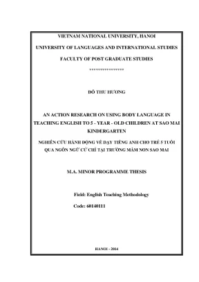 Luận văn thạc sĩ an action research on using body language in teaching english to 5 year old children at sao mai kindergarten