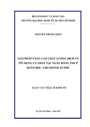 Luận văn thạc sĩ giải pháp nâng cao chất lượng dịch vụ tín dụng cá nhân tại ngân hàng tmcp quân đội chi nhánh an phú