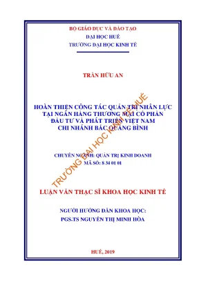 Luận văn thạc sĩ hoàn thiện công tác quản trị nhân lực tại ngân hàng thương mại cổ phần đầu tư và phát triển việt nam chi nhánh bắc quảng bình