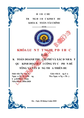 Luận văn tốt nghiệp kế toán doanh thu chi phí và xác định kết quả kinh doanh tại công ty cổ phần bê tông và xây dựng thừa thiên huế