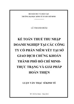 Luận văn thạc sĩ kế toán thuế thu nhập doanh nghiệp tại các công ty cổ phần niêm yết tại sở giao dịch chứng khoán thành phố hồ chí minh thực trạng và giải pháp hoàn thiện