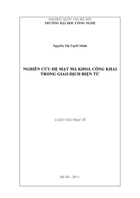 Luận văn thạc sĩ nghiên cứu hệ mật mã khoá công khai trong giao dịch điện tử
