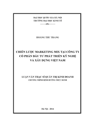 Luận văn thạc sĩ chiến lược marketing mix tại công ty cổ phần đầu tư phát triển kỹ nghệ và xây dựng việt nam