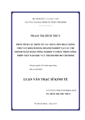Luận văn thạc sĩ phân tích các nhân tố tác động đến hoạt động cho vay khách hàng doanh nghiệp tại các chi nhánh ngân hàng nông nghiệp và phát triển nông thôn việt nam khu vực tp hcm