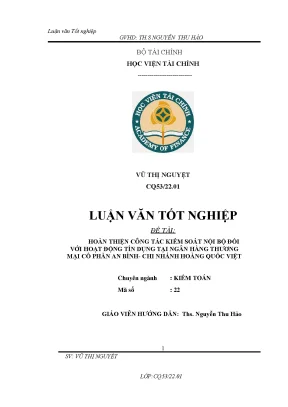 Luận văn tốt nghiệp hoàn thiện công tác kiểm soát nội bộ đối với hoạt động tín dụng tại ngân hàng thương mại cổ phần an bình chi nhánh hoàng quốc việt