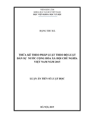Luận án tiến sĩ thừa kế theo pháp luật theo bộ luật dân sự nước cộng hòa xã hội chủ nghĩa việt nam năm 2015