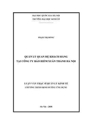 Luận văn thạc sĩ quản lý quan hệ khách hàng tại công ty bảo hiểm xuân thành hà nội