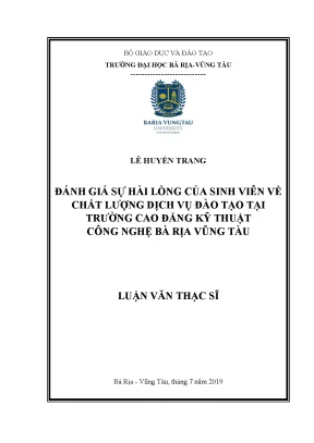 Luận văn thạc sĩ đánh giá sự hài lòng của sinh viên về chất lượng dịch vụ đào tạo tại trường cao đẳng kỹ thuật công nghệ bà rịa vũng tàu