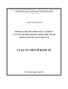 Luận án tiến sĩ mối quan hệ giữa kiểm soát lạm phát và tăng trưởng kinh tế trong điều hành chính sách tiền tệ ở việt nam