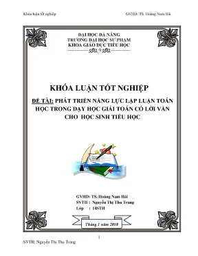 Luận văn tốt nghiệp phát triển năng lực lập luận toán học trong dạy học giải toán có lời văn cho học sinh tiểu học