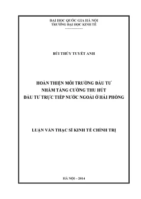 Luận văn thạc sĩ hoàn thiện môi trường đầu tư nhằm tăng cường thu hút đầu tư trực tiếp nước ngoài ở hải phòng 002