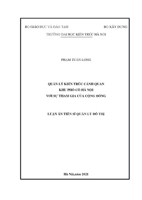 Luận án tiến sĩ quản lý kiến trúc cảnh quan khu phố cổ hà nội với sự tham gia của cộng đồng