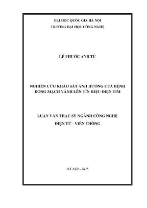 Luận văn thạc sĩ nghiên cứu khảo sát ảnh hưởng của bệnh động mạch vành lên tín hiệu điện tim