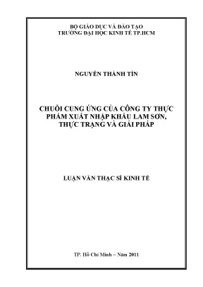 Luận văn thạc sĩ chuỗi cung ứng của công ty thực phẩm xuất nhập khẩu lam sơn thực trạng và giải pháp luận văn thạc sĩ