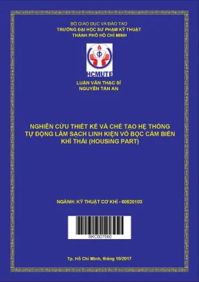 Luận văn thạc sĩ hcmute nghiên cứu thiết kế và chế tạo hệ thống tự động làm sạch linh kiện vỏ bọc cảm biến khí thải housing part