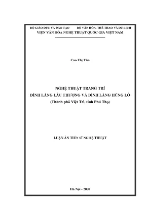 Luận án tiến sĩ nghệ thuật trang trí đình làng lâu thượng và đình làng hùng lô thành phố việt trì tỉnh phú thọ