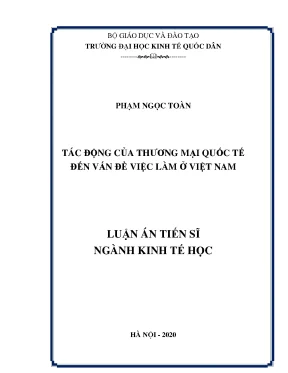 Luận án tiến sĩ tác động của thương mại quốc tế đến vấn đề việc làm ở việt nam