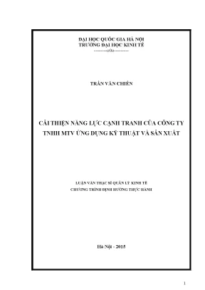 Luận văn thạc sĩ cải thiện năng lực cạnh tranh của công ty tnhh mtv ứng dụng kỹ thuật và sản xuất