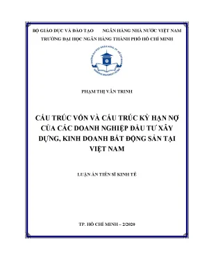 Luận án tiến sĩ cấu trúc vốn và cấu trúc kỳ hạn nợ của các doanh nghiệp đầu tư xây dựng kinh doanh bất động sản tại việt nam