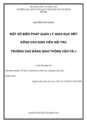 Luận văn thạc sĩ một số biện pháp quản lý giáo dục nếp sống cho sinh viên nội trú trường cao đẳng giao thông vận tải 3