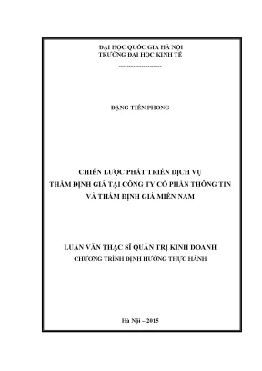 Luận văn thạc sĩ chiến lược phát triển dịch vụ thẩm định giá tại công ty cổ phần thông tin và thẩm định giá miền nam