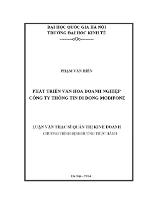 Luận văn thạc sĩ phát triển văn hóa doanh nghiệp công ty thông tin di động mobifone 001