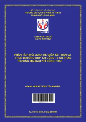 Luận văn thạc sĩ hcmute phân tích mối quan hệ giữa kế toán và thuế trường hợp tại công ty cổ phần thương mại dầu khí đồng tháp