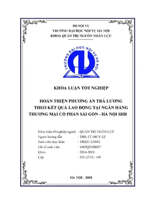 Luận văn tốt nghiệp hoàn thiện phương án trả lương theo kết quả lao động tại ngân hàng thương mại cổ phần sài gòn hà nội shb