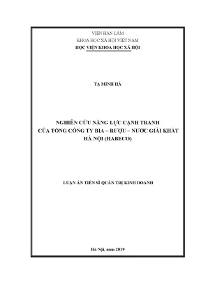 Luận án tiến sĩ nghiên cứu năng lực cạnh tranh của tổng công ty bia rượu nước giải khát hà nội habeco