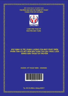 Luận văn thạc sĩ hcmute xác định vị trí dung lượng của máy phát điện phân tán có xét đến bài toán tái cấu trúc lưới bằng giải thuật di truyền
