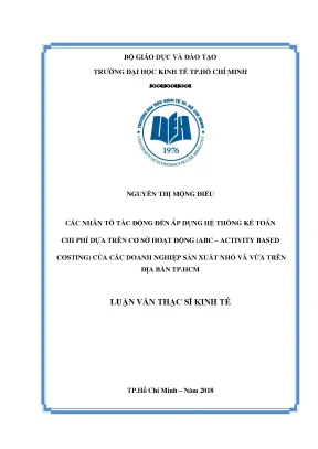 Luận văn thạc sĩ các nhân tố tác động đến áp dụng hệ thống kế toán chi phí dựa trên cơ sở hoạt động abc activity basedcosting của các doanh nghiệp sản xuất vừa và nhỏ trên địa bàn tp hcm