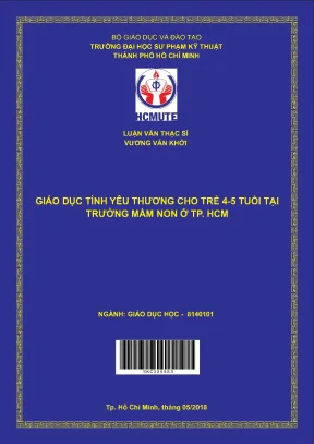 Luận văn thạc sĩ hcmute giáo dục tình yêu thương cho trẻ 4 5 tuổi tại trường mầm non ở tp hcm